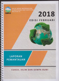Image of LAPORAN PEMANTAUAN CUACA, IKLIM DAN GEMPA BUMI EDISI FEBRUARI 2018