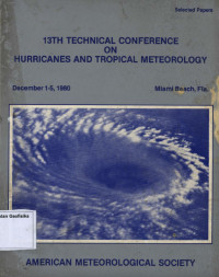 Image of 13TH TECHNICAL CONFERENCE ON HURRICANES AND TROPICAL METEOROLOGY