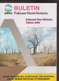 Image of BULETIN BMKG PRAKIRAAN MUSIM KEMARAU SULAWESI DAN MALUKU MARET 2018
