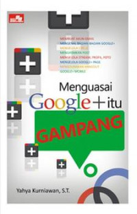 Image of Menguasai Google+ itu Gampang