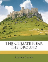 Image of THE CLIMATE NEAR THE GROUND