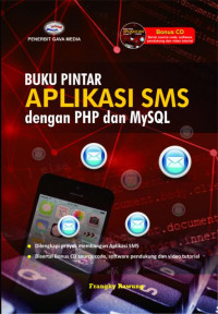 Image of Buku Pintar Aplikasi SMS dengan PHP dan MySQL