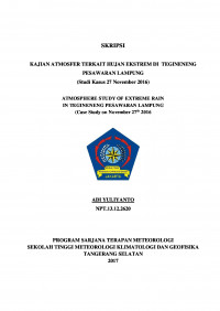 Image of KAJIAN ATMOSFER TERKAIT HUJAN EKSTREM DI  TEGINENENG PESAWARAN LAMPUNG
(Studi Kasus 27 November 2016)
KAJIAN ATMOSFER TERKAIT HUJAN EKSTREM DI  TEGINENENG PESAWARAN LAMPUNG
(Studi Kasus 27 November 2016)
KAJIAN ATMOSFER TERKAIT HUJAN EKSTREM DI  TEGIN