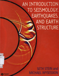 Image of An Introduction To Seismology Earthquakes and Earth Structure