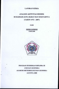 Image of Analisis Aktivitas Seismik di daerah Jawa Barat dan Sekitarnya (Tahun 1973-2007)