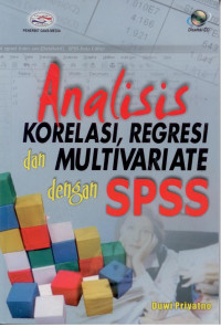 Image of Analisis Korelasi, Regresi dan Multivariate dengan SPSS