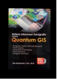 Image of Sistem Informasi Geografis dengan Quantum GIS + CD Bawaan Buku