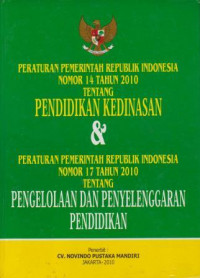 Image of PERATURAN PEMERINTAH REPUBLIK INDONESIA NOMOR 14 TAHUN 2010 TENTANG PENDIDIKAN KEDINASAN & PERATURAN PEMERINTAH REPUBLIK INDONESIA NOMOR 17 TAHUN 2010 TENTANG PENGELOLAAN DAN PENYELENGGARAAN PENDIDIKAN