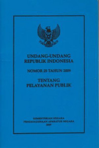 Image of UNDANG-UNDANG REPUBLIK INDONESIA TENTANG PELAYANAN PUBLIK