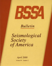 Image of BSSA Bulletin, Seismological Society Of America April 2000, Volume. Number 2