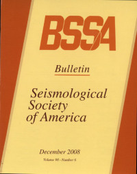 Image of BSSA Bulletin Seismologiocal Society Of America Volume 98 Number 6