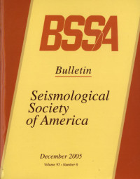 Image of BSSA Bulletin Seismologiocal Society Of America Volume 95 Number 6