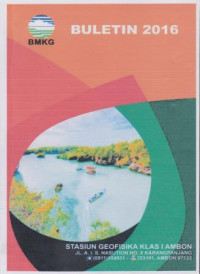 Image of BULETIN BKMG STASIUN GEOFISIKA KLAS I AMBON TAHUN 2016