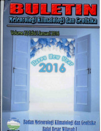 Image of Buletin Meteorologi Klimatologi dan Geofisika Volume 22 Edisi I Januri 2016