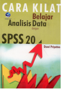 Image of CARA KILAT Belajar Analisis Data dengan SPSS20