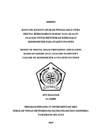 Image of RANCANG BANGUN APLIKASI PENGOLAHAN CITRA DIGITAL BERDASARKAN SEISMIC DATA QUALITY ANALYSIS UNTUK IDENTIFIKASI KERUSAKAN SEISMOMETER PADA STASIUN INATEWS