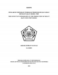 Image of PENGARUH TOPOGRAFI TERHADAP PRODUKSI HUJAN LEBAT MENGGUNAKAN MODEL WRF