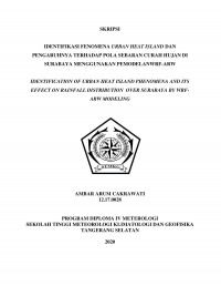 Image of Identifikasi Fenomena Urban Heat Island dan Pengaruhnya Terhadap Pola Sebaran Curah Hujan di Surabaya Menggunakan Pemodelan WRF-ARW
