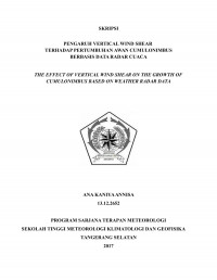 Image of PENGARUH VERTICAL WIND SHEAR
TERHADAP PERTUMBUHAN AWAN CUMULONIMBUS
BERBASIS DATA RADAR CUACA