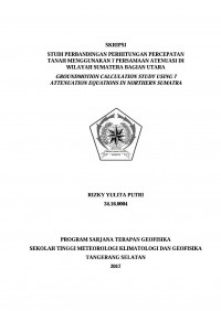 Image of STUDI PERBANDINGAN PERHITUNGAN PERCEPATAN TANAH MENGGUNAKAN 7 PERSAMAAN ATENUASI DI WILAYAH SUMATERA BAGIAN UTARA