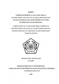 Image of Verifikasi Produk Flash Flood Threat Southeastern Asia-Oceania Flash Flood Guidance System (SAOFFGS) pada Sistem Peringatan Dini Banjir Bandang di Indonesia