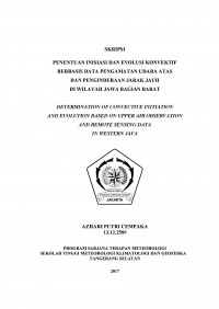 Image of PENENTUAN INISIASI DAN EVOLUSI KONVEKTIF BERBASIS DATA PENGAMATAN UDARA ATAS DAN PENGINDERAAN JARAK JAUH DI WILAYAH JAWA BAGIAN BARAT
