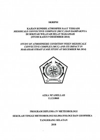 Image of Kajian Kondisi Atmosfer Saat Terjadi Mesoscale Convective Complex Dan Dampaknya Di Sekitar Wilayah Selat Makassar (Studi Kasus 9 Desember 2014)