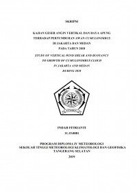 Image of Kajian Geser Angin Vertikal dan Daya Apung Terhadap Pertumbuhan Awan Cumulonimbus di Jakarta dan Medan Pada Tahun 2018
