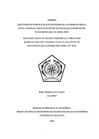 Image of IDENTIFIKASI STRUKTUR BAWAH PERMUKAAN BERDASARKAN DATA ANOMALI GRAVITASI BUMI ( STUDI KASUS GEMPABUMI BANJARNEGARA 18 APRIL 2018)