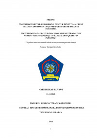 Image of TIME WINDOW SINYAL GELOMBANG P UNTUK PENENTUAN CEPAT MAGNITUDO MOMEN (Mwp) PADA GEMPABUMI BESAR DI INDONESIA