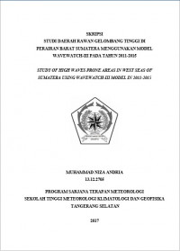 Image of STUDI DAERAH RAWAN GELOMBANG TINGGI DI PERAIRAN BARAT SUMATERA MENGGUNAKAN MODEL WAVEWATCH-III PADA TAHUN 2011-2015