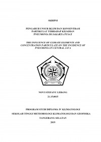 Image of PENGARUH UNSUR IKLIM DAN KONSENTRASI
PARTIKULAT (PM2.5) TERHADAP KEJADIAN
PNEUMONIA DI JAKARTA PUSAT