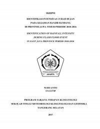 Image of IDENTIFIKASI INTENSITAS CURAH HUJAN 
PADA KEJADIAN BANJIR BANDANG
DI PROVINSI JAWA TIMUR PERIODE 2010-2016