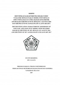 Image of IDENTIFIKASI KARAKTERISTIK SEBARAN DEBU VULKANIK MENGGUNAKAN MODEL PUFF DENGAN INPUT PENGAMATAN CITRA RADAR GEMATRONIK ( STUDI KASUS ERUPSI GUNUNG RINJANI 1 AGUSTUS 2016 DAN ERUPSI GUNUNG SANGEANGAPI 11 JANUARI 2017 )