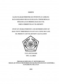 Image of KAJIAN KARAKTERISTIK DAN PENENTUAN AMBANG BATAS KEJADIAN HUJAN ES DI JAWA TIMUR DENGAN PEMANFAATAN PRODUK MAX DAN VIL SERTA PERHITUNGAN VIL-DENSITY