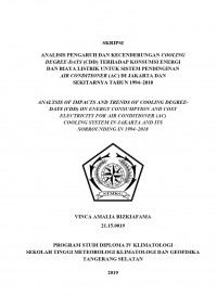 Image of ANALISIS PENGARUH DAN KECENDERUNGAN COOLING DEGREE-DAYS (CDD) TERHADAP KONSUMSI ENERGI 
DAN BIAYA LISTRIK UNTUK SISTEM PENDINGINAN 
AIR CONDITIONER (AC) DI JAKARTA DAN 
SEKITARNYA TAHUN 1994‒2018