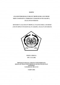 Image of ANALISIS PERGERAKAN SIKLON TROPIS DURGA DAN ROSIE
SERTA DAMPAKNYA TERHADAP CURAH HUJAN DI JAKARTA,
CILACAP DAN SERANG