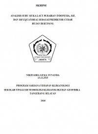 Image of Analisis Suhu Muka Laut Perairan Indonesia, SOI, dan SOI Equatorial Sebagai Prediktor Curah Hujan di Kupang
