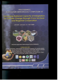 Image of Proceedings agriculture metorology symposium VII incrasing natioanl capacity of adadptation for climate change trough cross sectoral and regional cooperation jakarta, 15-16th 2008