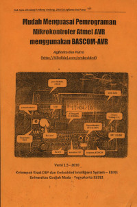 Image of MUDAH MENGUASAI PEMROGRAMAN MIKROKONTROLER ATMEL AVR MENGGUNAKAN BASCOM-AVR