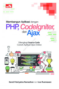 Image of Membangun Aplikasi dengan PHP, Codelgniter, dan Ajax