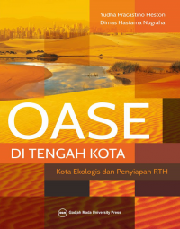 Image of Oase di Tengah Kota: Kota Ekologis dan Penyiapan RTH