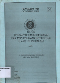 Image of PENGANTAR UMUM MENGENAI HAK ATAS KEKAYAAN INTELEKTUAL (HAKI) DI INDONESIA