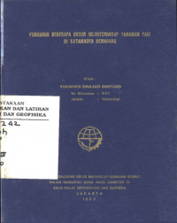 Image of Pengaruh Beberapa Unsur Iklim Terhadap Tanaman Padi di Kotamadya Semarang