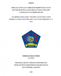 Image of SIMULASI ANGIN LAUT TERHADAP PEMBENTUKAN AWAN KONVEKTIF DI PULAU BALI MENGGUNAKAN WRF-ARW
 (STUDI KASUS 20-22 FEBRUARI 2015)

SEA BREEZE SIMULATIONS TOWARDS CONVECTIVE CLOUD FORMING AT BALI USING WRF-ARW
(CASE STUDY FEBRUARY 20-22, 2015)