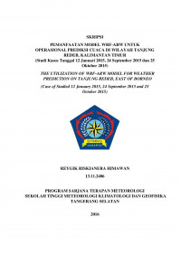 Image of PEMANFAATAN MODEL WRF-ARW UNTUK OPERASIONAL PREDIKSI CUACA DI WILAYAH TANJUNG REDEB, KALIMANTAN TIMUR (Studi Kasus Tanggal 12 Januari 2015, 24 September 2015 dan 25 Oktober 2015)