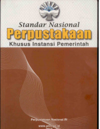 Image of Standar Nasional PERPUSTAKAAN Khusus Instansi Pemerintah