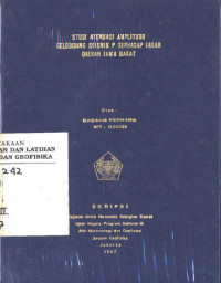 Image of Studi Atenuasi Amplitudo Gelombang Seismik P terhadap Jarak Daerah Jawa Barat