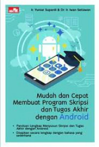 Image of Mudah dan Cepat Membuat Program Skripsi dan Tugas Akhir dengan Android