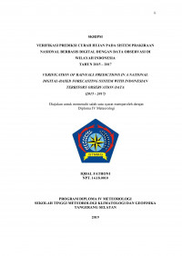 Image of VERIFIKASI PREDIKSI CURAH HUJAN PADA SISTEM PRAKIRAAN
NASIONAL BERBASIS DIGITAL DENGAN DATA OBSERVASI DI
WILAYAH INDONESIA TAHUN 2015 – 2017